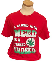 Cargar imagen en el visor de la galería, Una camiseta de marihuana de Friend Indeed