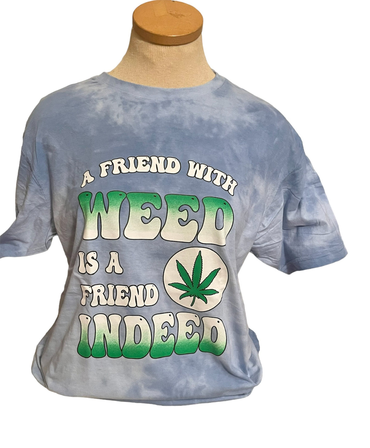 Una camiseta de marihuana de Friend Indeed